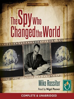 cover image of The Spy Who Changed the World